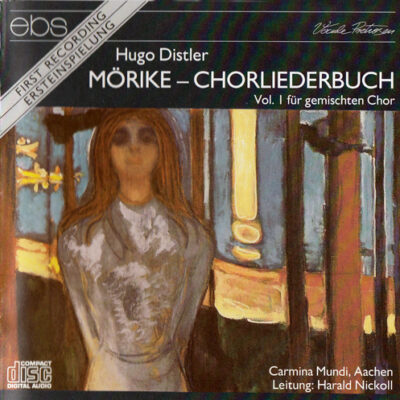 Chorliederbuch Volume I Distler Mörike gesungen von Carmina Mundi